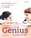 Book Bring Out the Genius in Your Child: Fun Activities to Stretch Young Minds from 0 - 11 Years