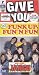 GIVE YOU/FUNK UP,FUN FUN