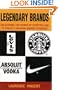 Legendary Brands: Unleashing the Power of Storytelling to Create a Winning Market Strategy
