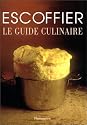 Le Guide culinaire (nouvelle &eacute;dition)