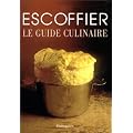 Le Guide culinaire (nouvelle �dition)