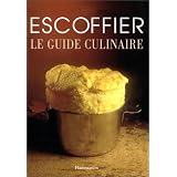 Le Guide culinaire (nouvelle �dition)par Auguste Escoffier