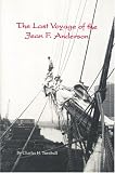 Last Voyage of Jean F Anderson