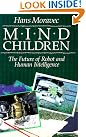 Mind Children: The...