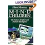 Mind Children: The Future of Robot and Human Intelligence