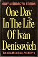 One Day in the Life of Ivan Denisovich: A Novel