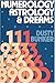 Numerology, Astrology, and Dreams