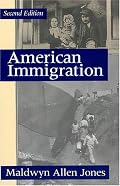 American Immigration (The Chicago History of American Civilization)