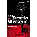 Les Secrets de Wisteria - Livre 1 - Megan