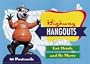 Highway Hangouts: Eat, Drink, and Be Merry : 30 Postcards (Gift Line)