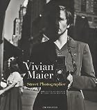 Vivian Maier: Street Photographer