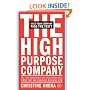 The High-Purpose Company: The TRULY Responsible (and Highly Profitable) Firms That Are Changing Business Now