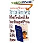 When You Look Like Your Passport Photo, It's Time to Go Home