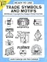 Ready-to-Use Trade Symbols and Motifs: 88 Different Copyright-Free Designs Printed One Side (Dover Clip Art Ready-to-Use)
