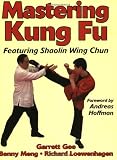 Mastering Kung Fu (Mastering Martial Arts Series)