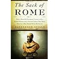 The Sack of Rome: How a Beautiful European Country with a Fabled History and a Storied Culture Was Taken Over by a Man Named Silvio Berlusconi book cover