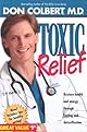 Toxic Relief: Restore Health and Energy Through Fasting and Detoxification