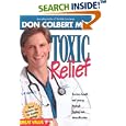 Toxic Relief: Restore Health and Energy Through Fasting and Detoxification by Don Colbert