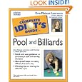 The Complete Idiot's Guide to Pool and Billiards by Ewa Mataya; Shaw, Thomas C. Laurance