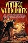 The Mammoth Book of Vintage Whodunnits (Mammoth Books)