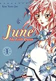 June, the little Queen: June The Little Queen 1: Bd 1