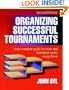 Organizing Successful Tournaments-2nd Edition