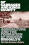Of Cabbages and Kings County: Agriculture and the Formation of Modern Brooklyn