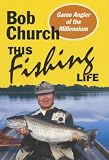This Fishing Life