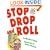 Stop Drop and Roll (A Book about Fire Safety)