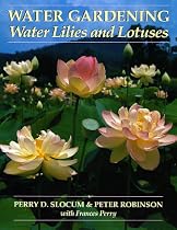 Water Gardening: Water Lilies and Lotuses