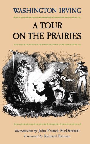 A Tour on the Prairies (Western Frontier Library)
