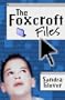 The Foxcroft Files