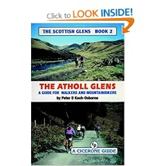 Atholl Glens: A Personal Survey of the Atholl Glens for Mountainbikers and Walkers (Scottish Glens)