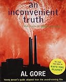 An inconvenient truth : the crisis of global warming