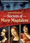 Secrets of Mary Magdalene