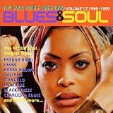 Blues & Soul, Vol. 12: 1990-1999