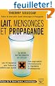 Lait, mensonges et propagande