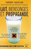 Lait, mensonges et propagande