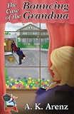 The Case of the Bouncing Grandma: The Good Husband of Zebra Drive