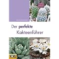 Der perfekte Kakteenf�hrer