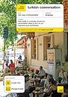 Teach Yourself Turkish Conversation (3CDs + Guide) (Teach Yourself)