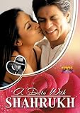 Shah Rukh Khan - A Date With Shah Rukh [DVD]