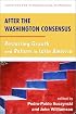 After the Washington Consensus: Restarting Growth and Reform in Latin America