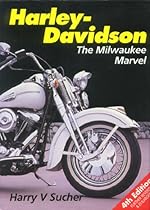 Harley-Davidson: The Milwaukee Marvel