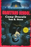 CAMP DRACULA (Graveyard School)