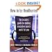 How to Be Headhunted: The Insider's Guide to Making Executive Search Work for You
