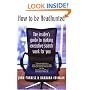 How to Be Headhunted: The Insider's Guide to Making Executive Search Work for You