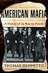 American Mafia : A History of Its Rise to Power (John MacRae Books)