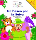Un Paseo Por La Selva (Baby Einstein)