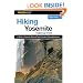 Hiking Yosemite National Park, 2nd (Hiking Guide Series)